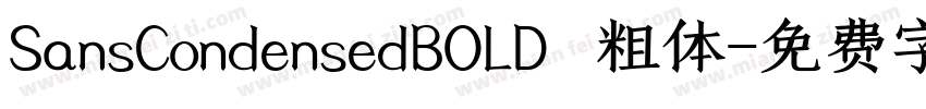 SansCondensedBOLD   粗体字体转换